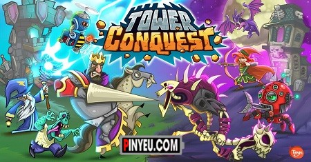 Tower Conquest [Mod] – Vô Hạn Tiền